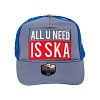 Бейсболка "All u need is SKA"